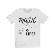 Load image into Gallery viewer, Music Is Life Unisex Short Sleeve Tee