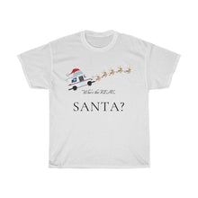 Load image into Gallery viewer, Who's The Real Santa Mail Carrier Tee