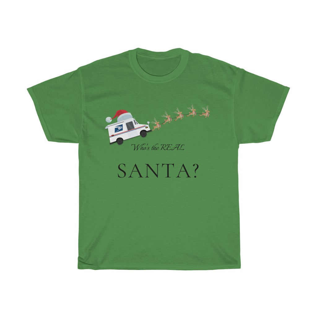 Who's The Real Santa Mail Carrier Tee