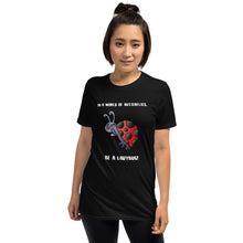 Load image into Gallery viewer, In a World of Butterflies, Be a Ladybug Tee
